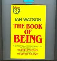 The Book Of Being by Ian Watson