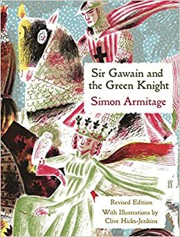 Sir Gawain and the Green Knight by Gawain Poet