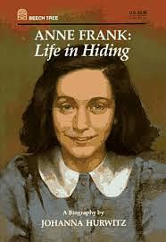 Anne Frank: Life in Hiding by Johanna Hurwitz