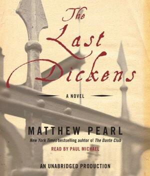 The Last Dickens by Alexandre Raposo, Matthew Pearl