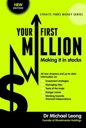 Your First Million: Making it in Stocks by Michael Leong