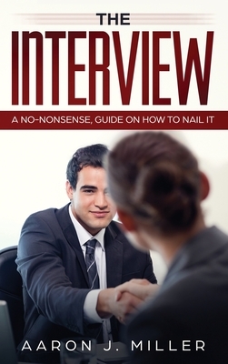 The Interview by Aaron Miller