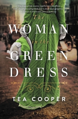 The Woman in the Green Dress by Tea Cooper