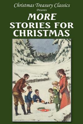 More Stories for Christmas by Zona Gale, Kate Douglas Wiggin, Mary Stewart Cutting