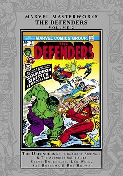 Marvel Masterworks: The Defenders, Vol. 2 by Bob Brown, Tony Isabella, Steve Englehart, Len Wein, Jim Starlin, Sal Buscema