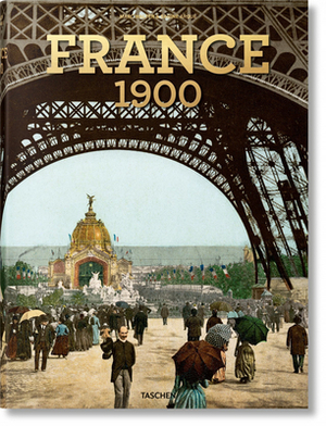 France 1900 by Sabine Arqué, Marc Walter