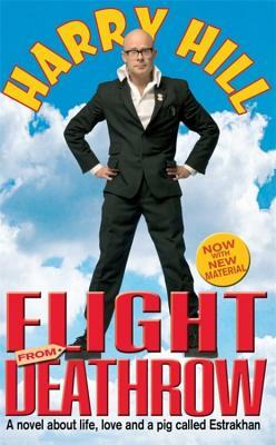 Flight from Deathrow by Harry Hill