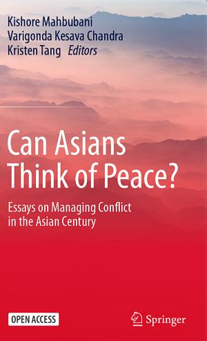 Can Asians Think of Peace by Kishore Mahbubani
