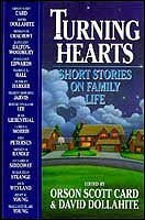 Turning Hearts: Short Stories on Family Life by David Dollahite, Orson Scott Card