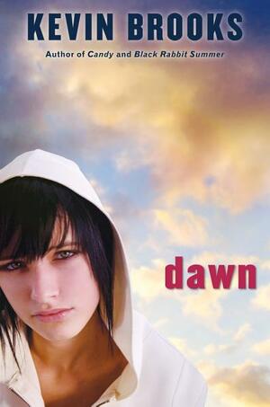 Dawn by Kevin Brooks