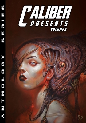 Caliber Presents - Volume 2 by E. Mayen Briem, Gary Scott Beatty, Mark Bertolini