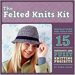 Felt-It Kit by Julie Toy, Sara Lucas