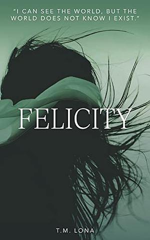Felicity by Joelle Barron