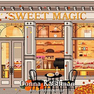 Sweet Magic by Donna Kauffman