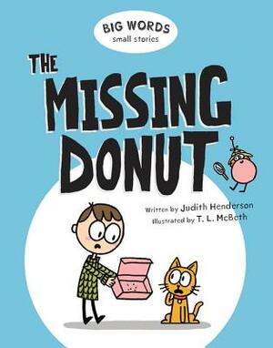 Big Words Small Stories: The Missing Donut by Judith Henderson