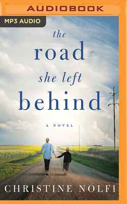 The Road She Left Behind by Christine Nolfi
