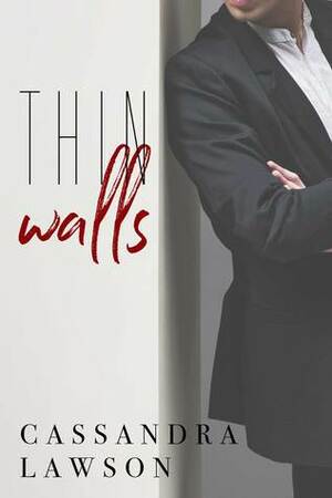 Thin Walls by Cassandra Lawson