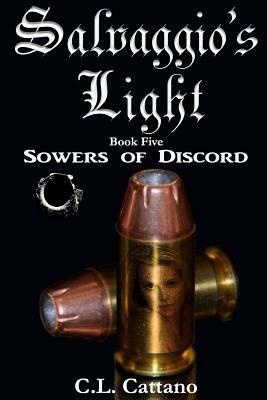 Sowers of Discord by C. L. Cattano