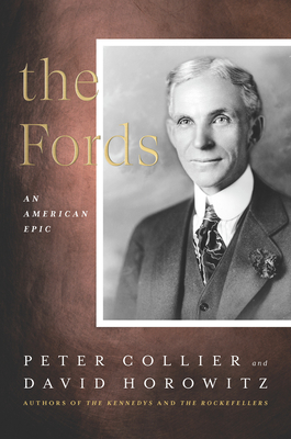 The Fords: An American Epic by David Horowitz, Peter Collier