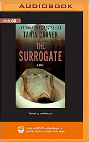 Surrogate, The by Mark Meadows, Tania Carver