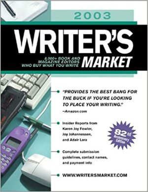 Writers Market: 3,100+ Book and Magazine Editors Who Buy What You Write by Kathryn Struckel Brogan