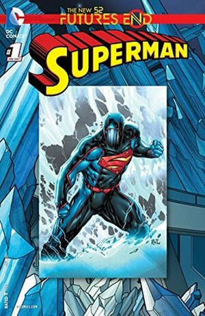Superman: Futures End #1 by Lee Weeks, Dan Jurgens