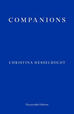 Companions by Christina Hesselholdt