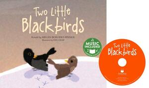 Two Little Blackbirds by Megan Borgert-Spaniol