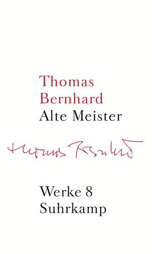 Alte Meister by Thomas Bernhard