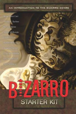 The Bizarro Starter Kit (Red) by Shane McKenzie, J. David Osborne, Brian Allen Carr