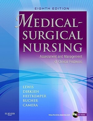 Medical-Surgical Nursing: Assessment and Management of Clinical Problems by Sharon Mantik Lewis