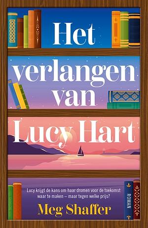 Het verlangen van Lucy Hart by Meg Shaffer
