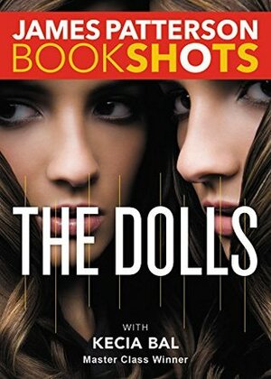 The Dolls by Kecia Bal, James Patterson
