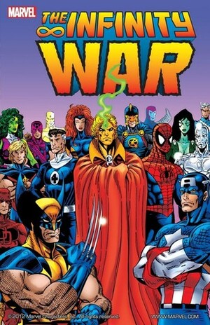 The Infinity War by Al Milgrom, Ron Lim, Andy Smith, Tom Raney, Mark Gruenwald, Ian Loughlin, Tom Grindberg, Ángel Medina, Max Scheele, Jim Starlin