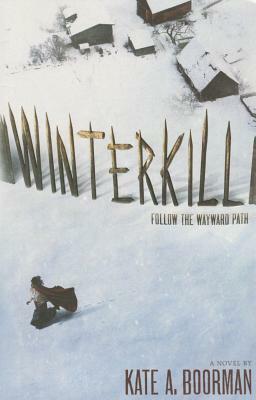 Winterkill by Kate A. Boorman