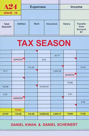 Tax Season by Daniel Scheinert, Daniel Kwan