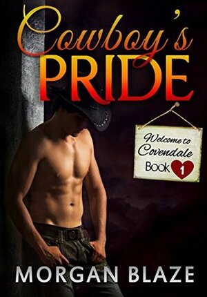 Cowboy's Pride by Morgan Blaze