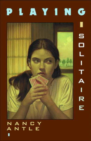 Playing Solitaire by Nancy Antle, Tim O'Brien