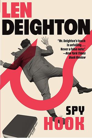 Spy Hook by Len Deighton