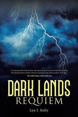 Dark Lands: Requiem by Lyn I. Kelly