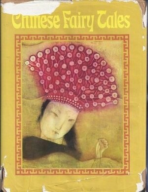 Chinese Fairy Tales by Eva Bednářová, Milada Šťovíčková, Alice Denešová, Dana Stovicková