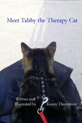 Meet Tabby the Therapy Cat by Karen Thompson