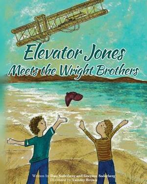 Elevator Jones Meets the Wright Brothers by Dan Soderberg