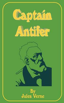 Captain Antifer by Jules Verne