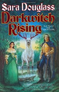 Darkwitch Rising by Sara Douglass