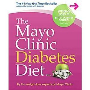 The Mayo Clinic Diabetes Diet by Donald D. Hensrud