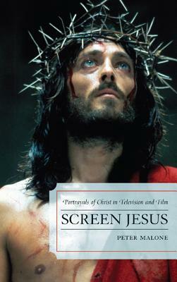 Screen Jesus by Peter Malone
