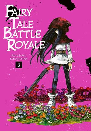 Fairy Tale Battle Royale, Band 3 by Soraho Ina