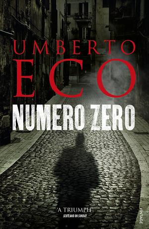 Numero Zero by Umberto Eco