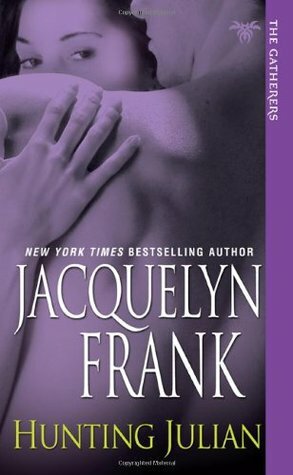 Hunting Julian by Jacquelyn Frank